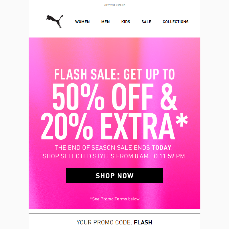 FLASH SALE: Up to 50% OFF + 20% EXTRA*