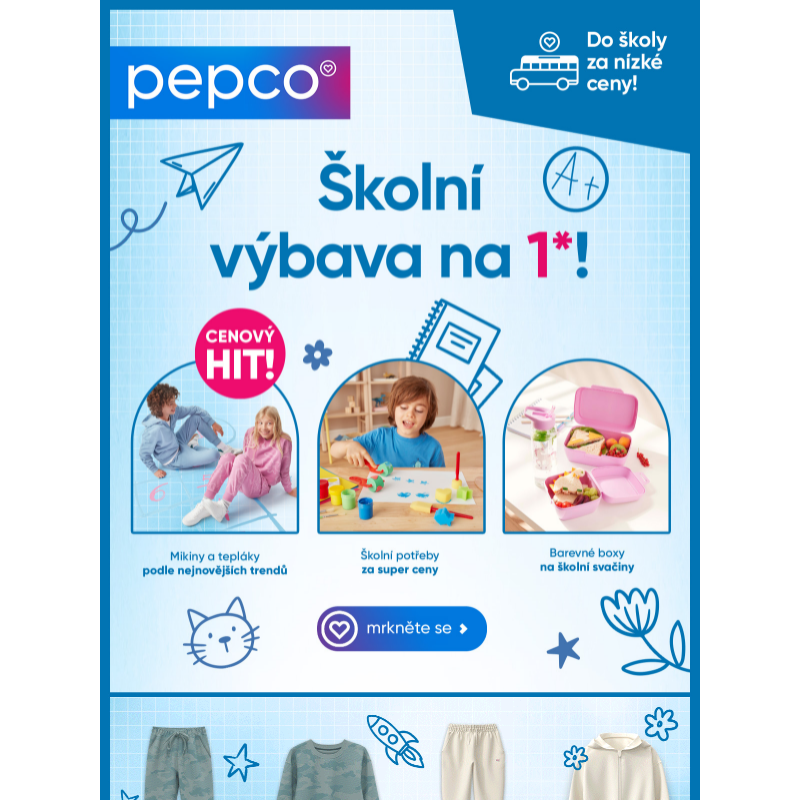 _ Pro školní potřeby a oblečení do Pepco! _