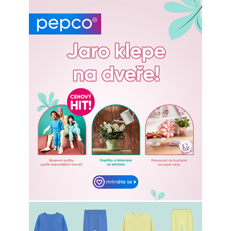 Svěží jarní nabídka v Pepco! __