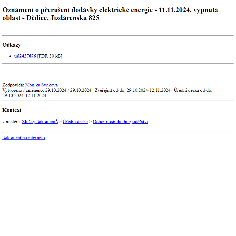 Odběr novinek ze dne 30.10.2024 - dokument Oznámení o přerušení dodávky elektrické energie - 11.11.2024, vypnutá oblast - Dědice, Jízdárenská 825