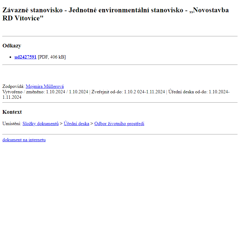 Odběr novinek ze dne 2.10.2024 - dokument Závazné stanovisko - Jednotné environmentální stanovisko - ,,Novostavba RD Vítovice