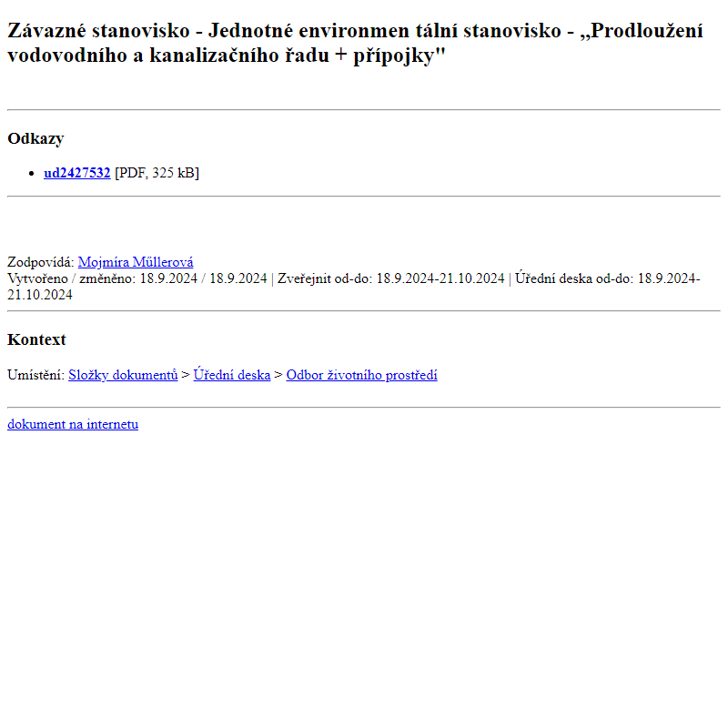 Odběr novinek ze dne 19.9.2024 - dokument Závazné stanovisko - Jednotné environmentální stanovisko - ,,Prodloužení vodovodního a kanalizačního řadu + přípojky