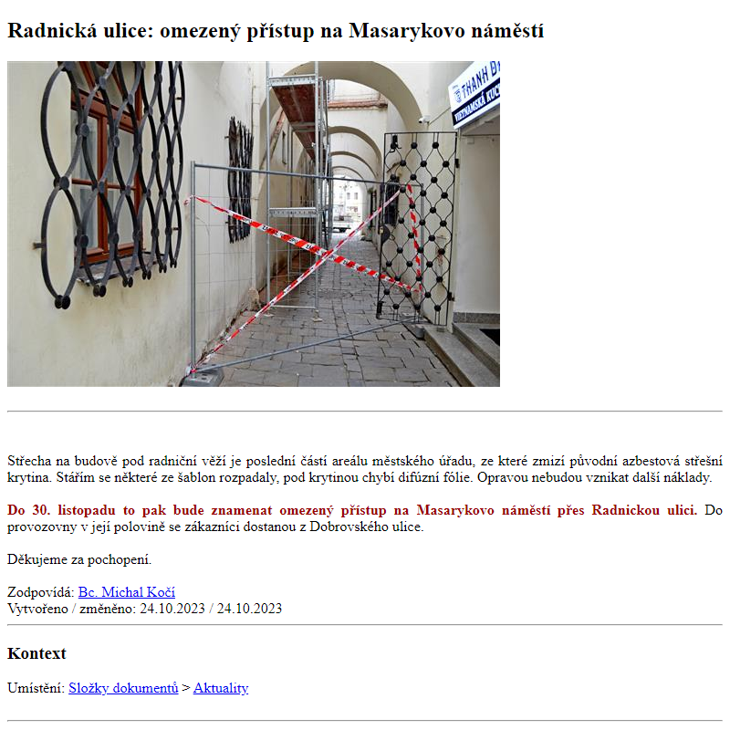 Odběr novinek ze dne 25.10.2023 - dokument Radnická ulice: omezený přístup na Masarykovo náměstí