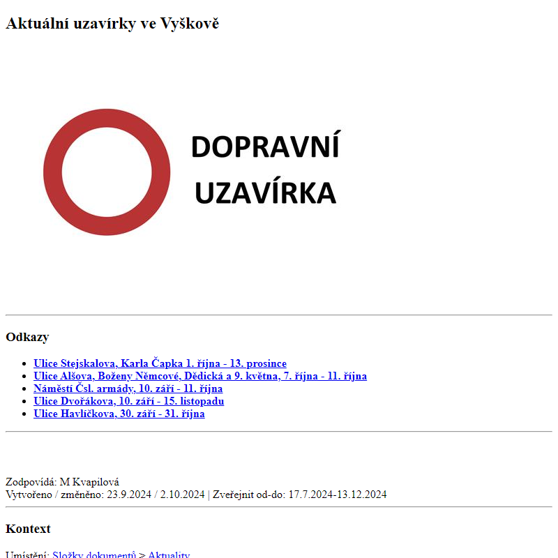 Odběr novinek ze dne 3.10.2024 - dokument Aktuální uzavírky ve Vyškově