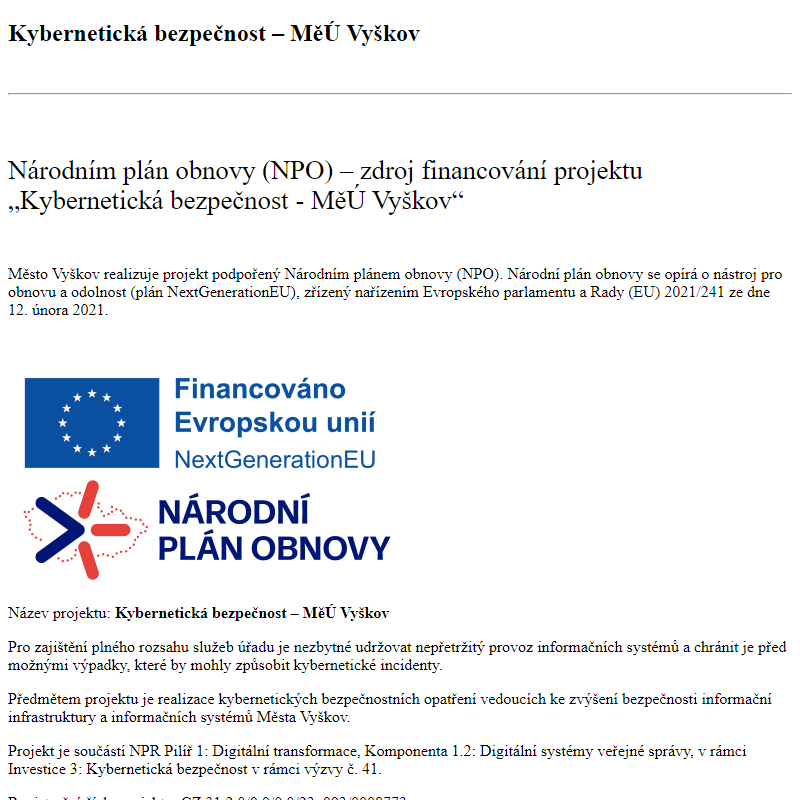 Odběr novinek ze dne 3.3.2025 - dokument Kybernetická bezpečnost – MěÚ Vyškov