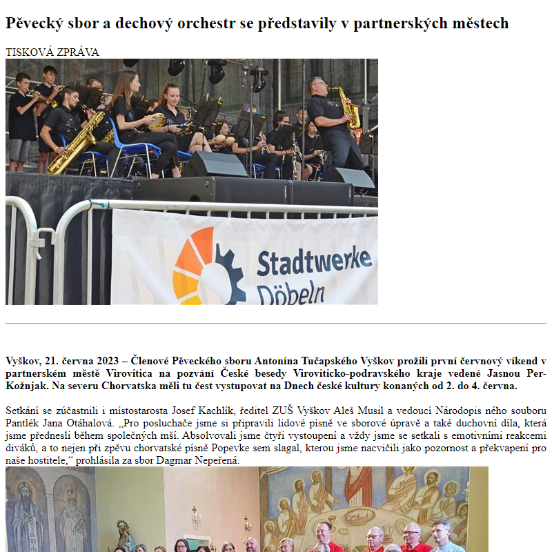 Odběr novinek ze dne 22.6.2023 - dokument Pěvecký sbor a dechový orchestr se představily v partnerských městech