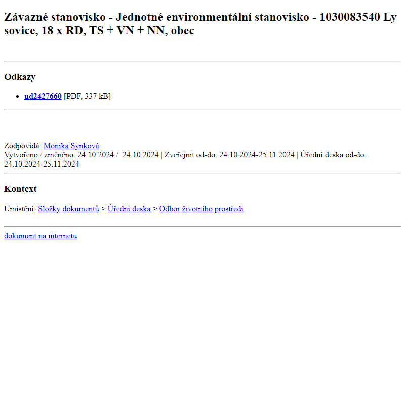 Odběr novinek ze dne 25.10.2024 - dokument Závazné stanovisko - Jednotné environmentální stanovisko - 1030083540 Lysovice, 18 x RD, TS + VN + NN, obec