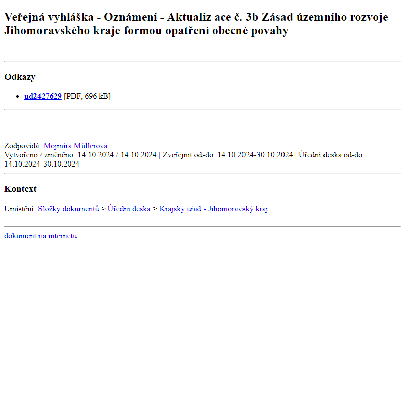 Odběr novinek ze dne 15.10.2024 - dokument Veřejná vyhláška - Oznámení - Aktualizace č. 3b Zásad územního rozvoje Jihomoravského kraje formou opatření obecné povahy