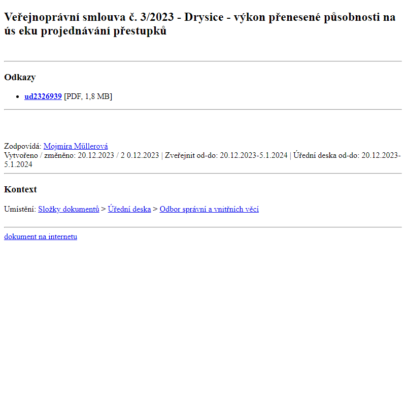 Odběr novinek ze dne 21.12.2023 - dokument Veřejnoprávní smlouva č. 3/2023 - Drysice - výkon přenesené působnosti na úseku projednávání přestupků