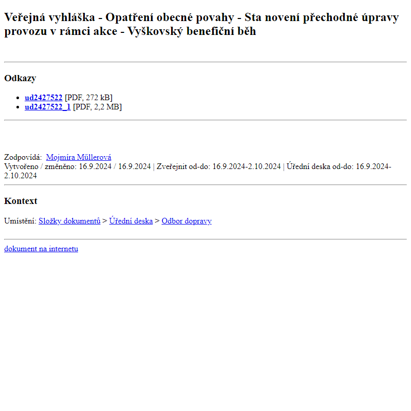 Odběr novinek ze dne 17.9.2024 - dokument Veřejná vyhláška - Opatření obecné povahy - Stanovení přechodné úpravy provozu v rámci akce - Vyškovský benefiční běh