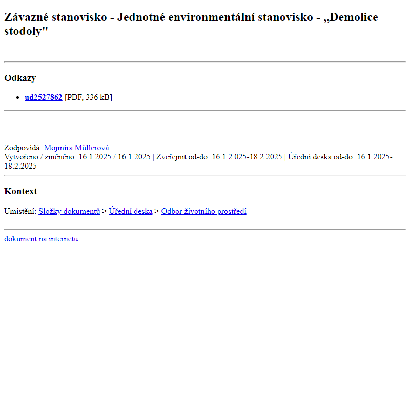 Odběr novinek ze dne 17.1.2025 - dokument Závazné stanovisko - Jednotné environmentální stanovisko - ,,Demolice stodoly