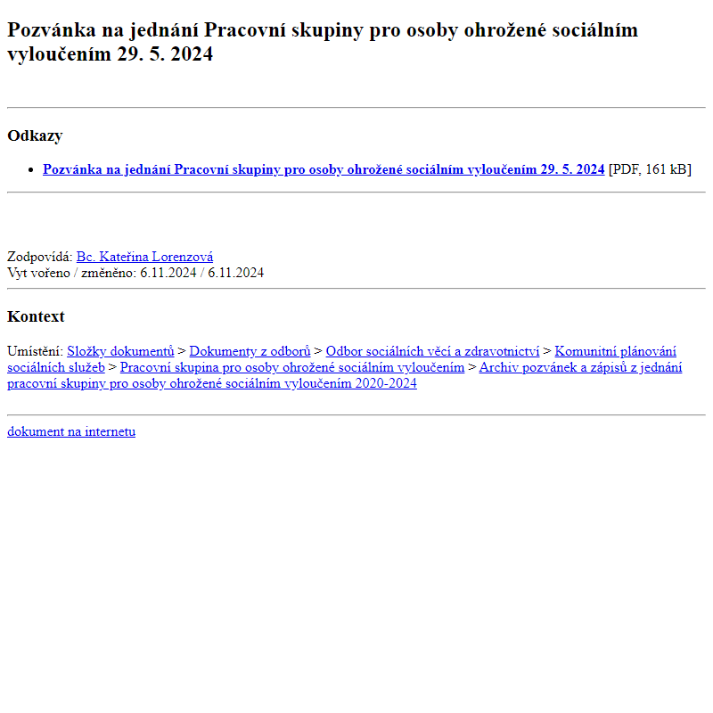 Odběr novinek ze dne 7.11.2024 - dokument Pozvánka na jednání Pracovní skupiny pro osoby ohrožené sociálním vyloučením 29. 5. 2024