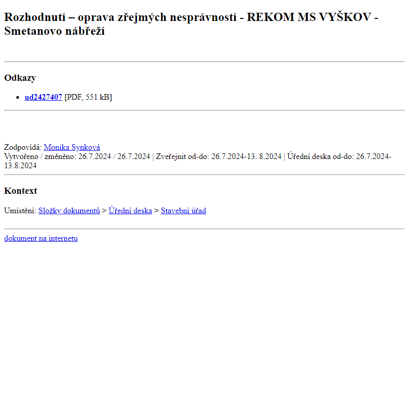 Odběr novinek ze dne 27.7.2024 - dokument Rozhodnutí – oprava zřejmých nesprávností -  REKOM MS VYŠKOV - Smetanovo nábřeží