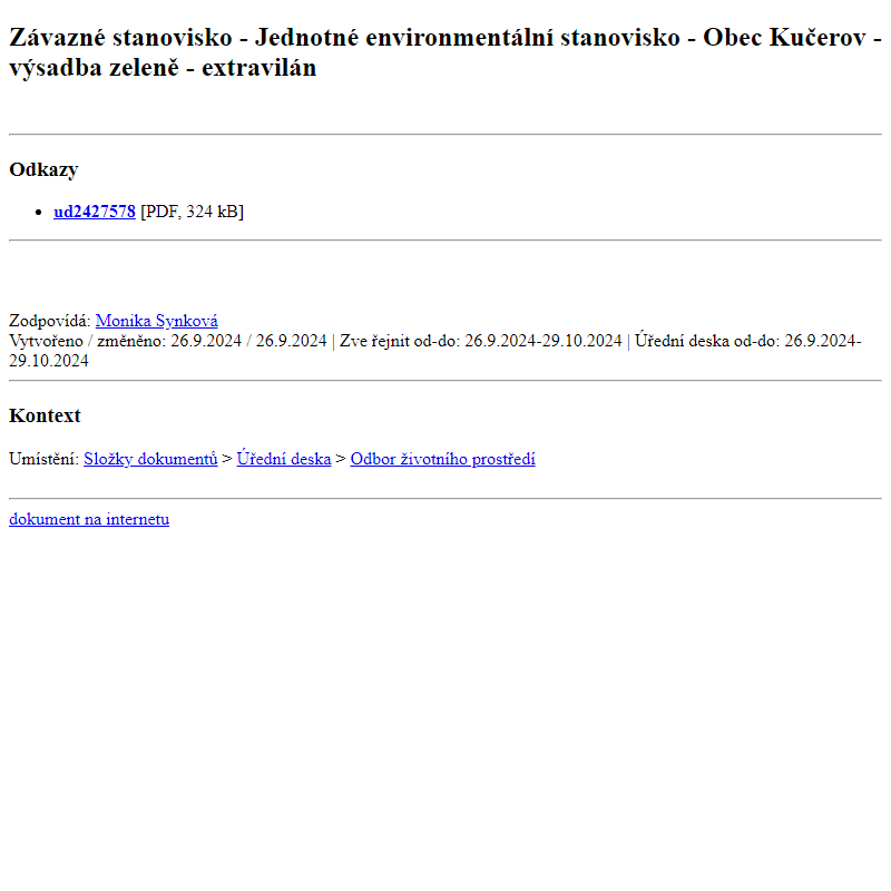 Odběr novinek ze dne 27.9.2024 - dokument Závazné stanovisko - Jednotné environmentální stanovisko - Obec Kučerov - výsadba zeleně - extravilán