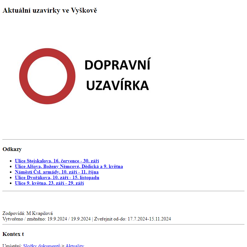 Odběr novinek ze dne 21.9.2024 - dokument Aktuální uzavírky ve Vyškově