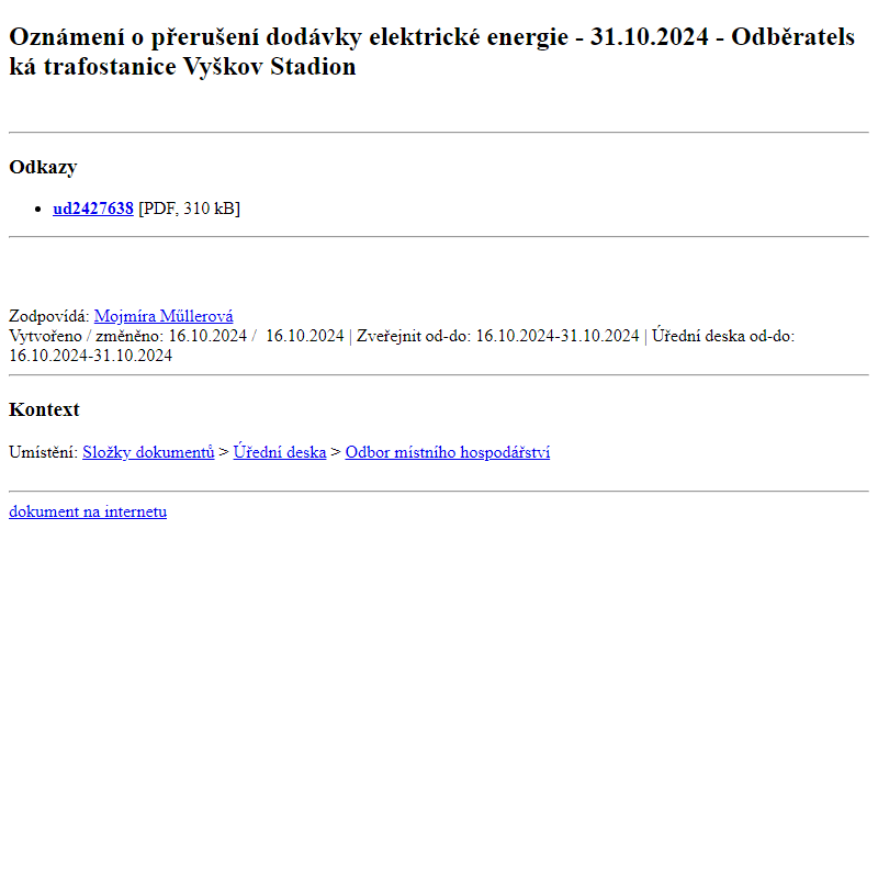 Odběr novinek ze dne 17.10.2024 - dokument Oznámení o přerušení dodávky elektrické energie - 31.10.2024 - Odběratelská trafostanice Vyškov Stadion