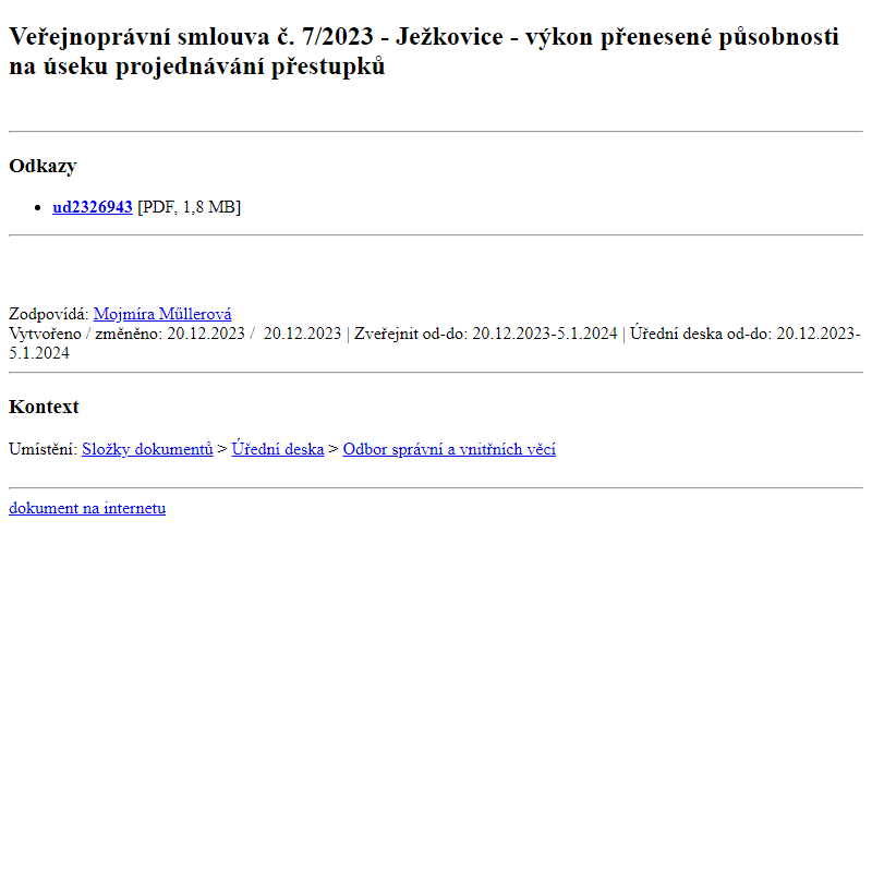 Odběr novinek ze dne 21.12.2023 - dokument Veřejnoprávní smlouva č. 7/2023 - Ježkovice - výkon přenesené působnosti na úseku projednávání přestupků