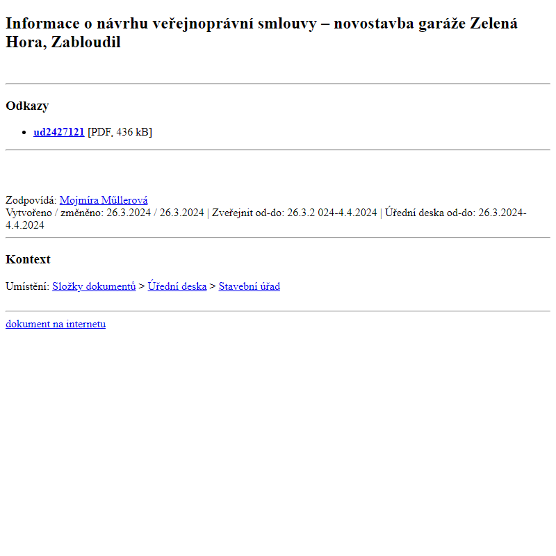 Odběr novinek ze dne 27.3.2024 - dokument Informace o návrhu veřejnoprávní smlouvy – novostavba garáže Zelená Hora, Zabloudil