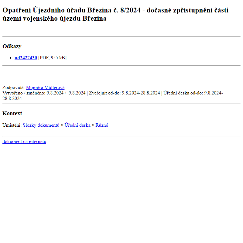 Odběr novinek ze dne 10.8.2024 - dokument Opatření Újezdního úřadu Březina č. 8/2024 - dočasné zpřístupnění části území vojenského újezdu Březina