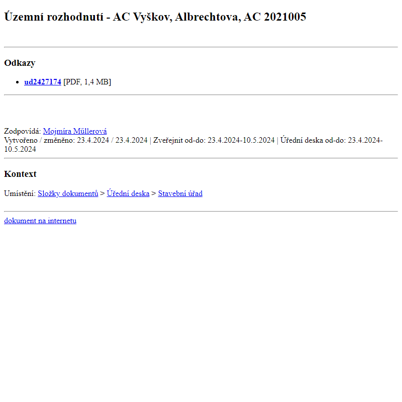 Odběr novinek ze dne 24.4.2024 - dokument Územní rozhodnutí -  AC Vyškov, Albrechtova, AC 2021005