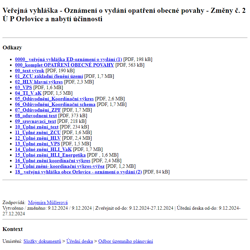 Odběr novinek ze dne 10.12.2024 - dokument Veřejná vyhláška - Oznámení o vydání opatření obecné povahy - Změny č. 2 ÚP Orlovice a nabytí účinnosti