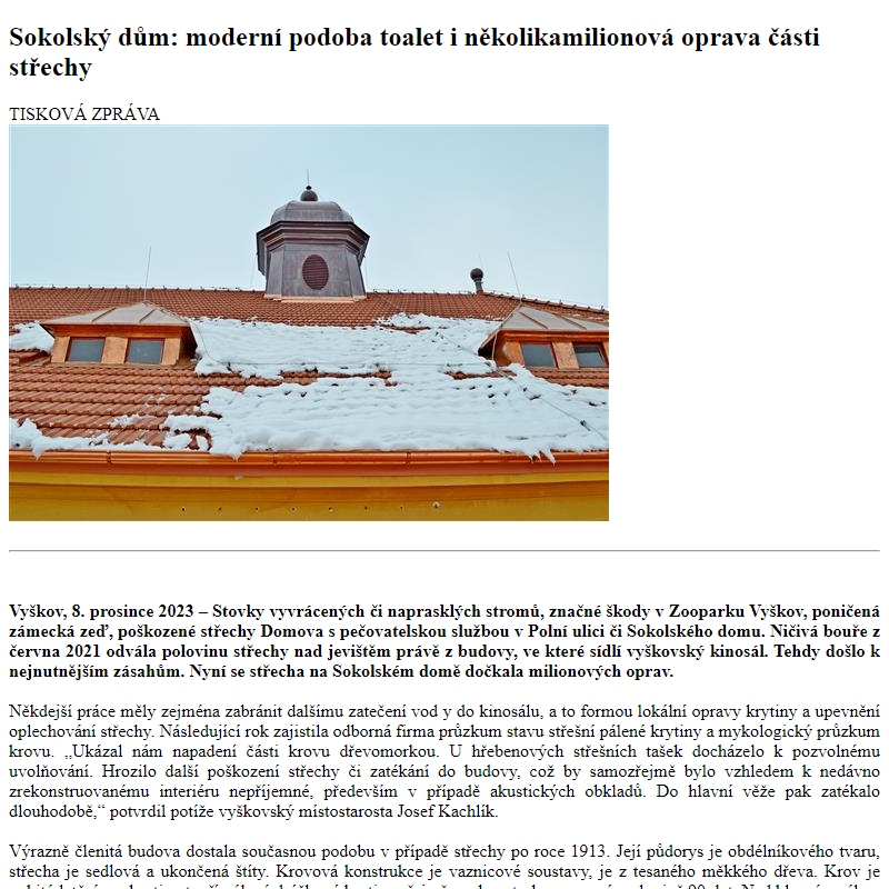 Odběr novinek ze dne 9.12.2023 - dokument Sokolský dům: moderní podoba toalet i několikamilionová oprava části střechy