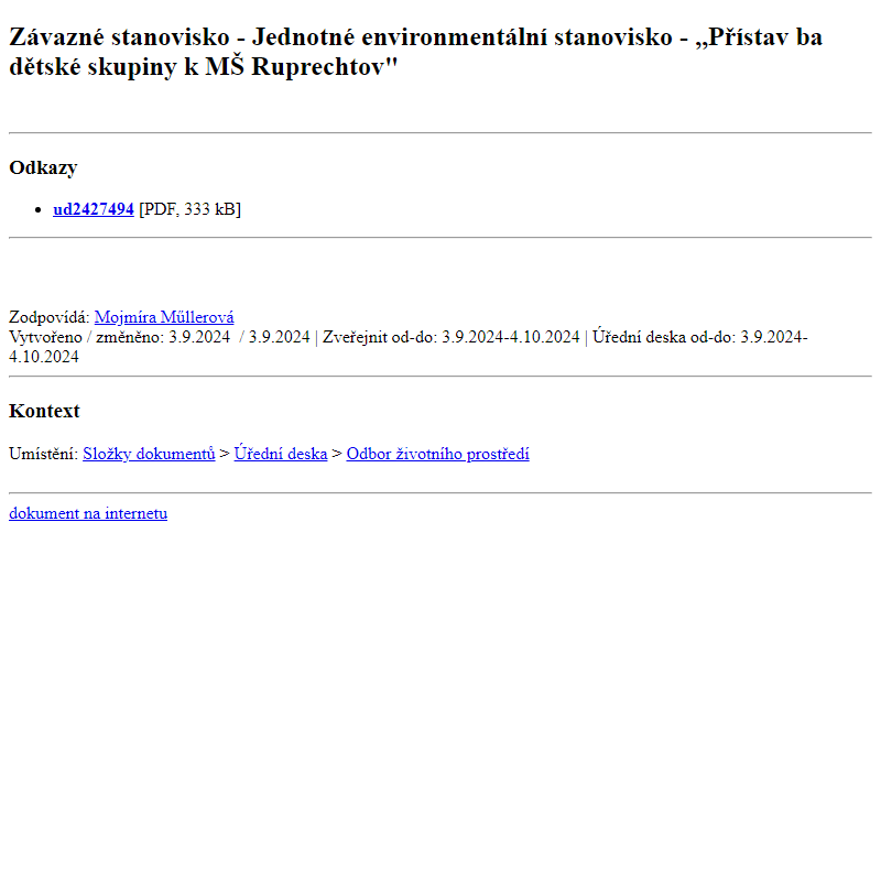 Odběr novinek ze dne 4.9.2024 - dokument Závazné stanovisko - Jednotné environmentální stanovisko - ,,Přístavba dětské skupiny k MŠ Ruprechtov