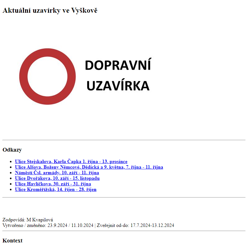 Odběr novinek ze dne 12.10.2024 - dokument Aktuální uzavírky ve Vyškově