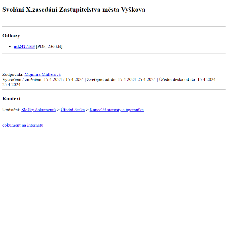 Odběr novinek ze dne 16.4.2024 - dokument Svolání X.zasedání Zastupitelstva města Vyškova