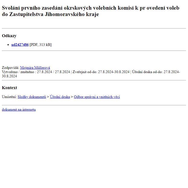 Odběr novinek ze dne 28.8.2024 - dokument Svolání prvního zasedání okrskových volebních komisí k provedení voleb do Zastupitelstva Jihomoravského kraje