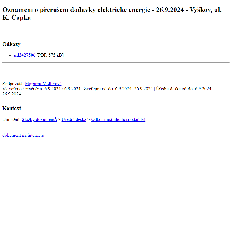 Odběr novinek ze dne 7.9.2024 - dokument Oznámení o přerušení dodávky elektrické energie - 26.9.2024 - Vyškov, ul. K. Čapka