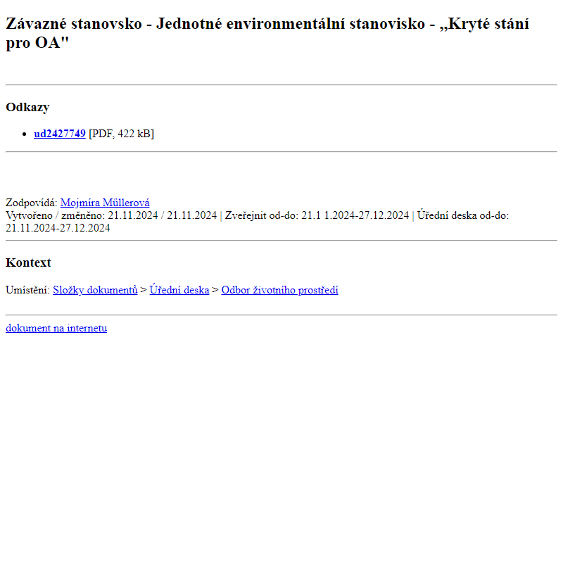 Odběr novinek ze dne 22.11.2024 - dokument Závazné stanovsko - Jednotné environmentální stanovisko - ,,Kryté stání pro OA