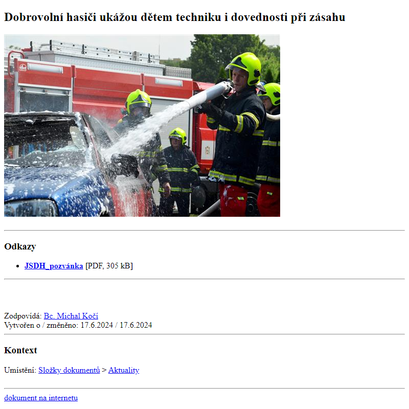 Odběr novinek ze dne 18.6.2024 - dokument Dobrovolní hasiči ukážou dětem techniku i dovednosti při zásahu