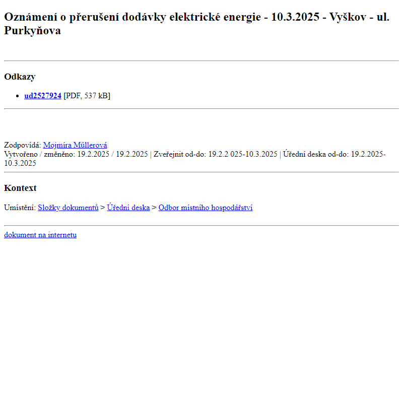 Odběr novinek ze dne 20.2.2025 - dokument Oznámení o přerušení dodávky elektrické energie - 10.3.2025 - Vyškov - ul. Purkyňova