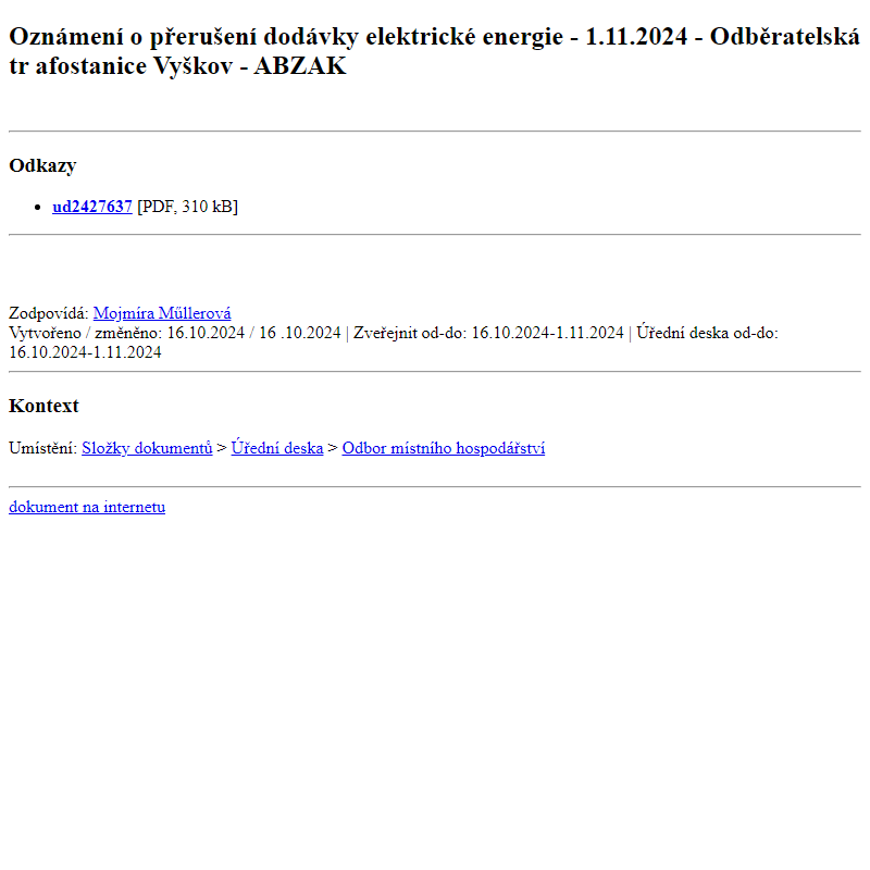 Odběr novinek ze dne 17.10.2024 - dokument Oznámení o přerušení dodávky elektrické energie - 1.11.2024 - Odběratelská trafostanice Vyškov - ABZAK