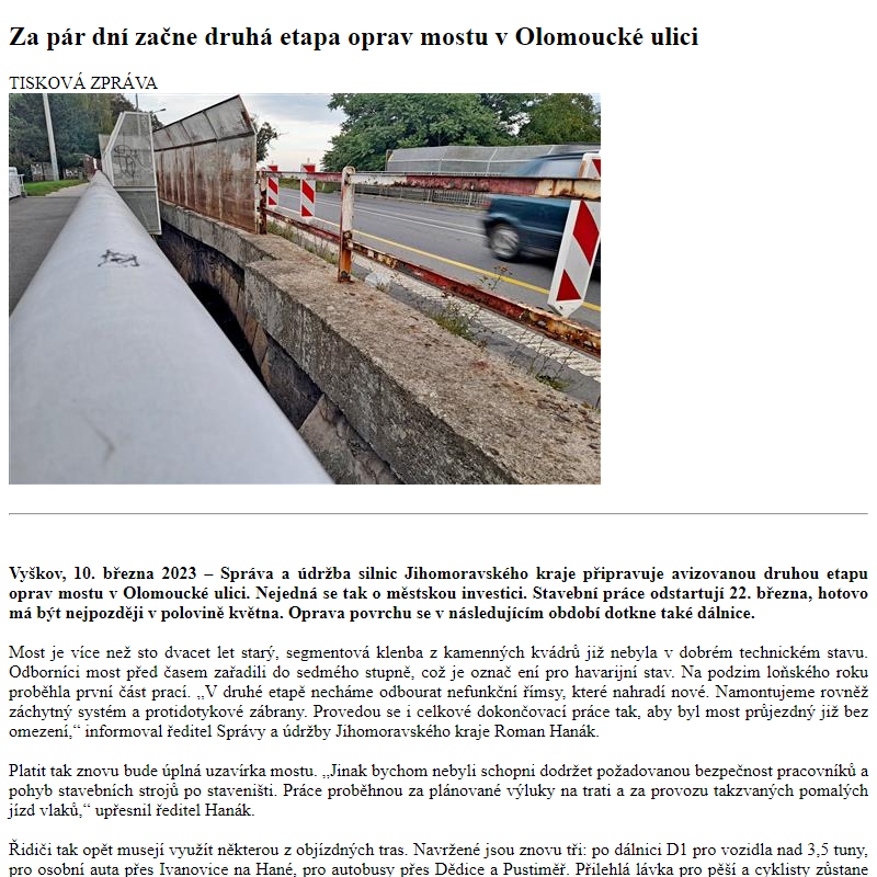Odběr novinek ze dne 11.3.2023 - dokument Za pár dní začne druhá etapa oprav mostu v Olomoucké ulici
