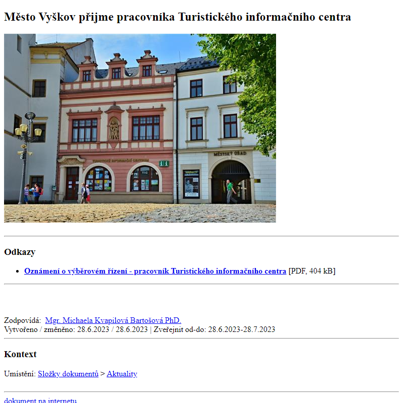 Odběr novinek ze dne 29.6.2023 - dokument Město Vyškov přijme pracovníka Turistického informačního centra