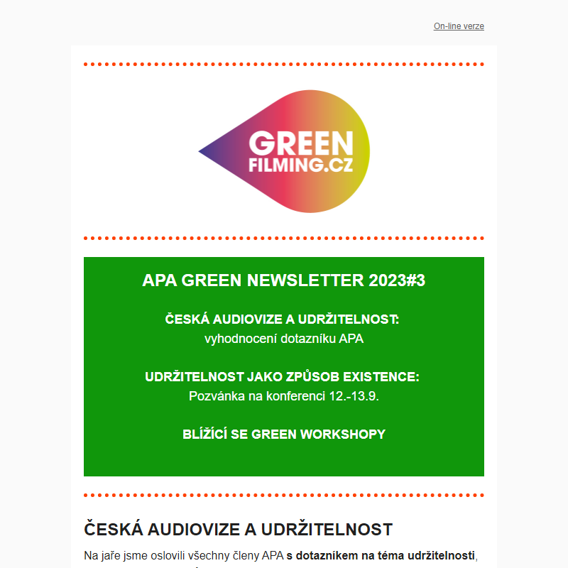 APA GREEN NEWSLETTER 2023#03 - ČESKÁ AUDIOVIZE A UDRŽITELNOST vyhodnocení dotazníku | GREEN events