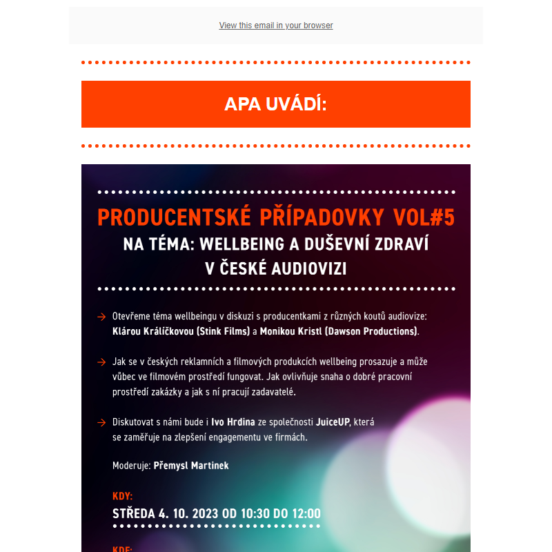 APA uvádí: PRODUCENTSKÉ PŘÍPADOVKY vol#5 | WELLBEING a duševní zdraví v české audiovizi | 4.10.2023
