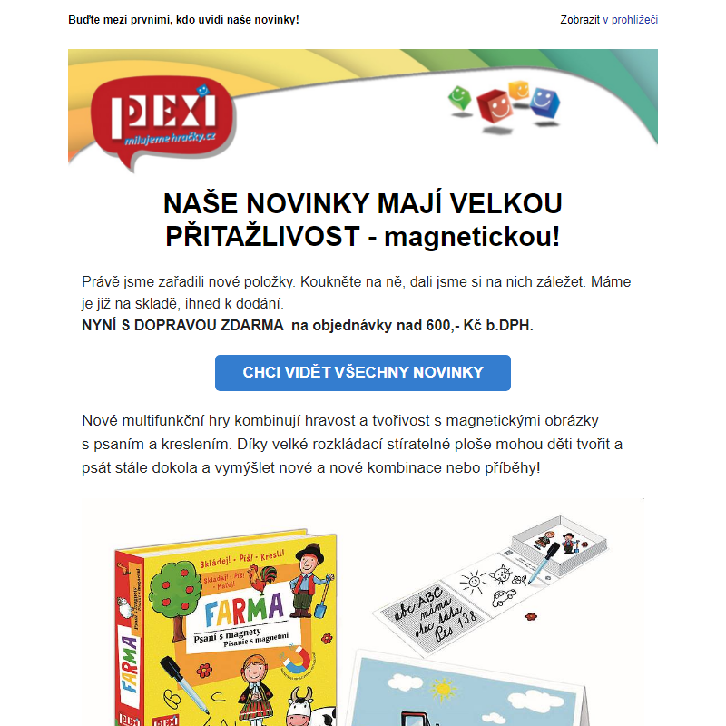 PEXI NEWS - Naše NOVÉ HRAČKY mají velkou přitažlivost!