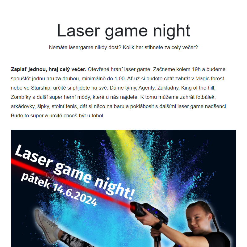 Laser game night na Kardašovské!