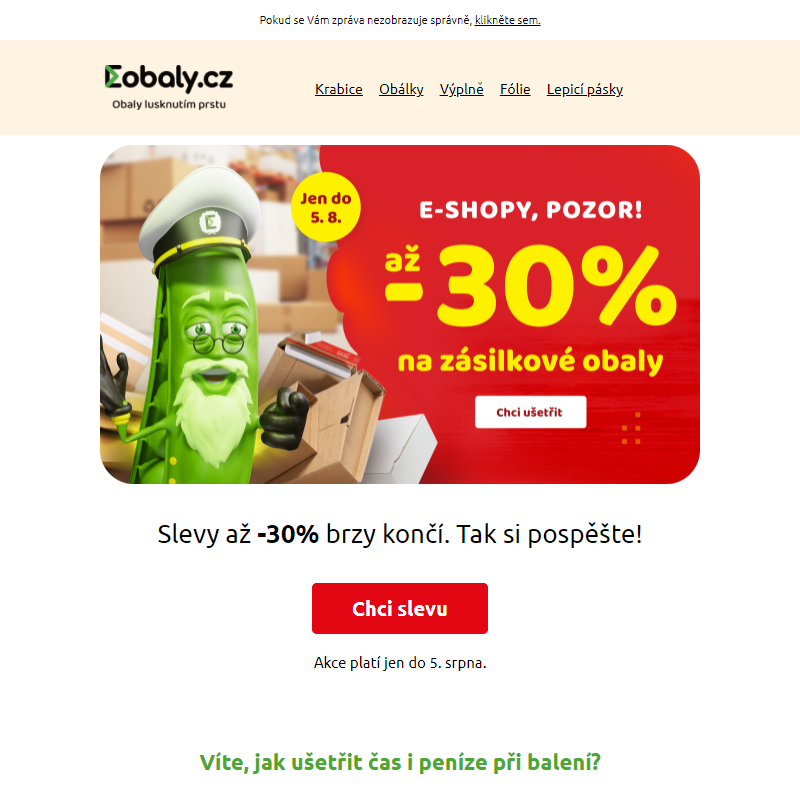 Slevy až -30% brzy končí.