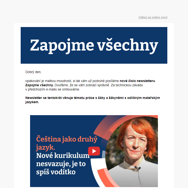 Omluva a nová rozesílka newsletteru Zapojme všechny