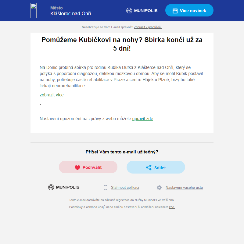 Pomůžeme Kubíčkovi na nohy? Sbírka končí už za 5 dní!