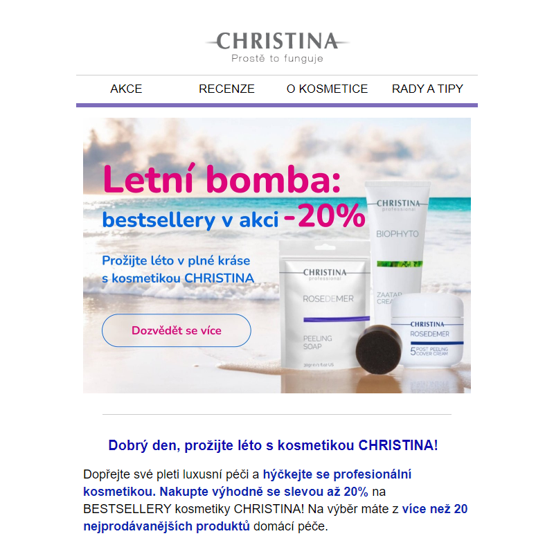 Letní bomba: bestsellery CHRISTINA ve slevě! _