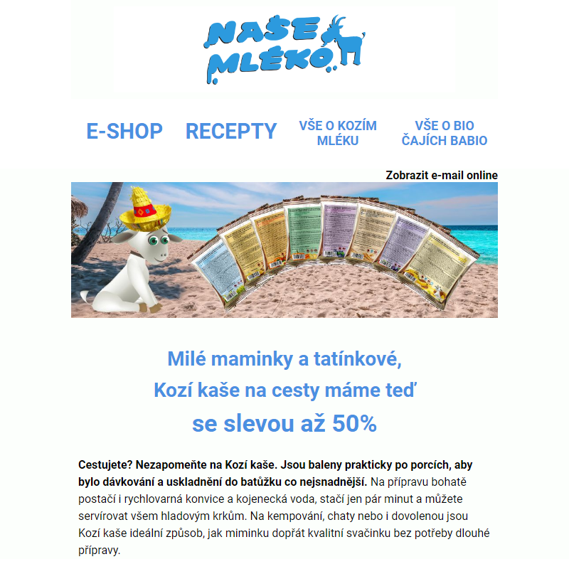 Porce kozích kaší na cesty nyní se slevou až 50%_