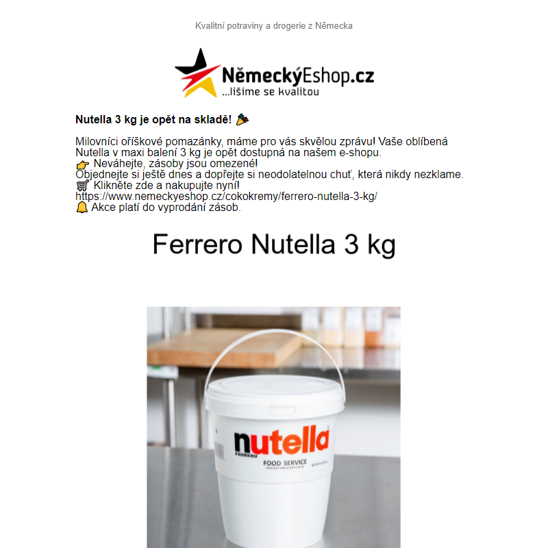 Nutella 3 kg je opět naskladněna!