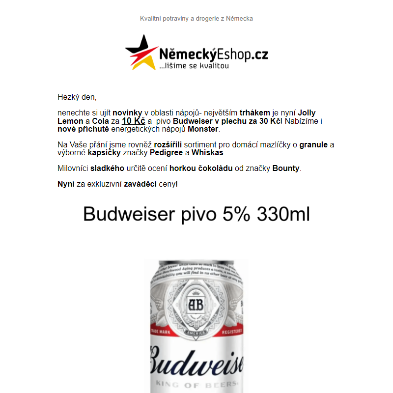 Naskladnění zcela nových nápojů + Jolly Cola za 10 Kč% + bonus pro Vaše mazlíčky %