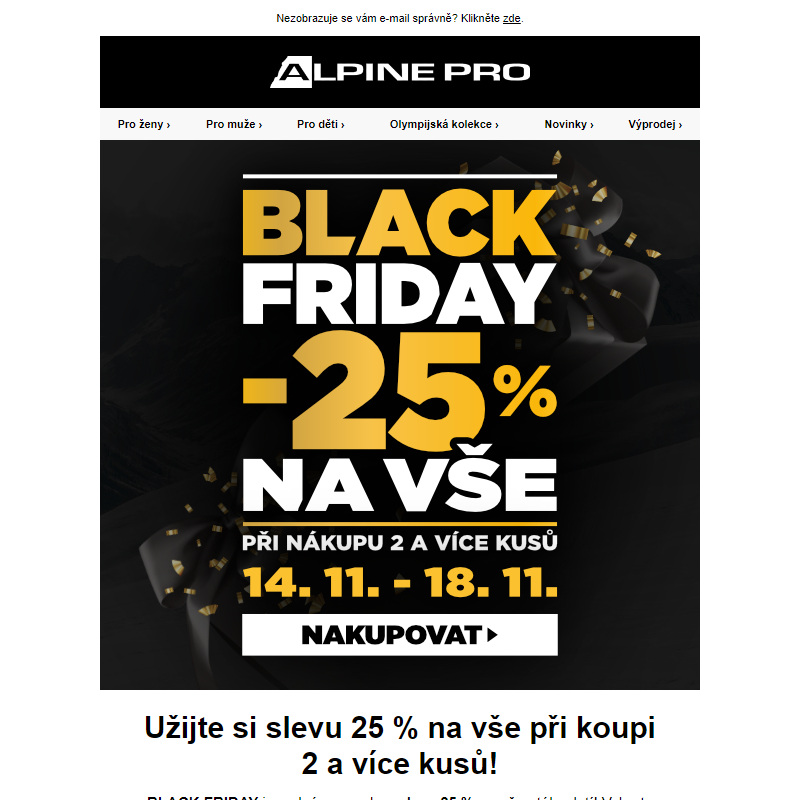 Sleva 25 % na vše při nákupu 2 a více kusů pokračuje!