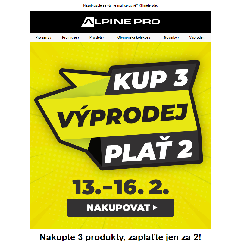 Mimořádná akce! Nakupte 3 produkty za cenu 2.